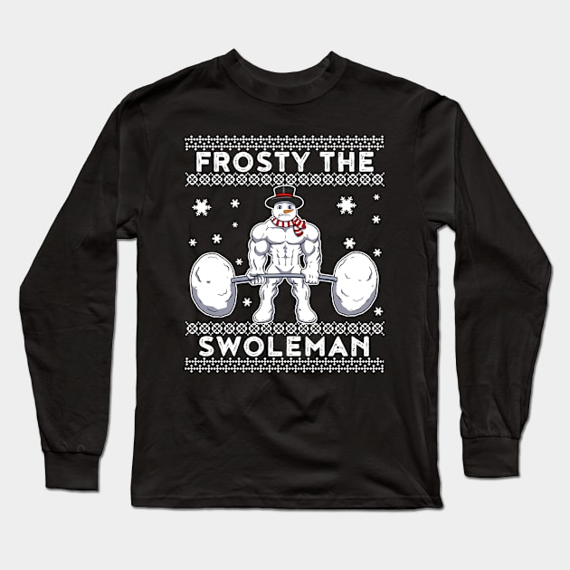 Frosty The Swoleman Funny Snowman Gift Long Sleeve T-Shirt by CatRobot